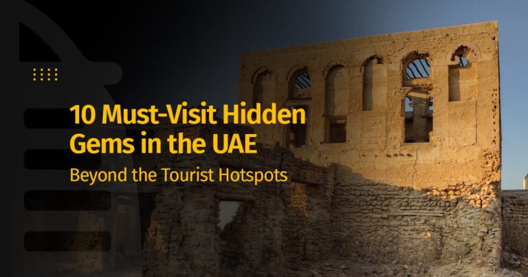 Hidden Gems in the UAE