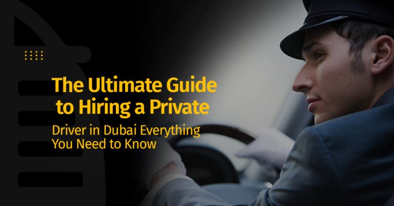 Safe Driver Services in Dubai: Secure, Reliable, and Cost-Effective